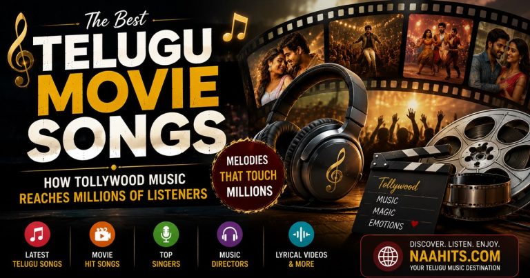 Telugu Movie Songs: How Tollywood Music Reaches Millions of Listeners